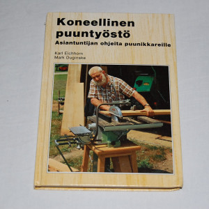 Koneellinen puuntyöstö